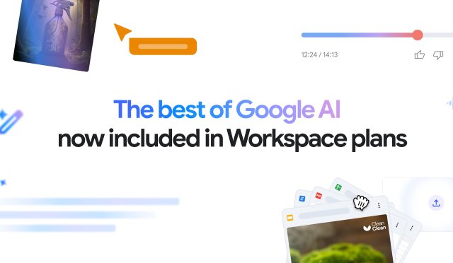 Google Workspace Fiyatlarını Artırdı, AI Özellikleriyle Değer Katıyor!